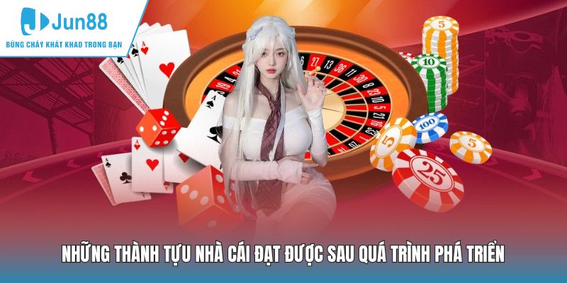 Những thành tựu nhà cái đạt được sau quá trình phá triển
